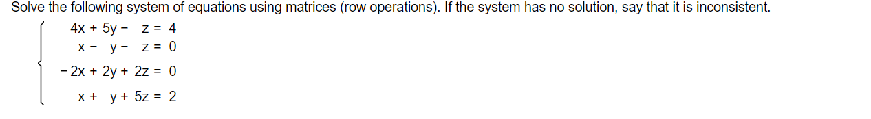 Solve The Following System Of Equations Using Solvely