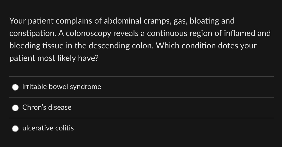 Your patient complains of abdominal cramps, g | Solvely